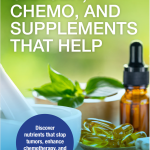 Cancer chemo and supplements that help